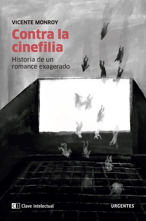 Contra la cinefilia | 9788412099270 | Monroy, Vicente