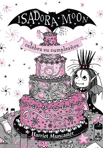 Isadora Moon 3 : Isadora Moon celebra su cumpleaños (edición especial) | 9788420456706 | Muncaster, Harriet