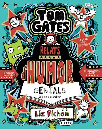 Tom Gates, 21 : Relats d'humor genials (de cinc estrelles) | 9788413493664 | Pichon, Liz