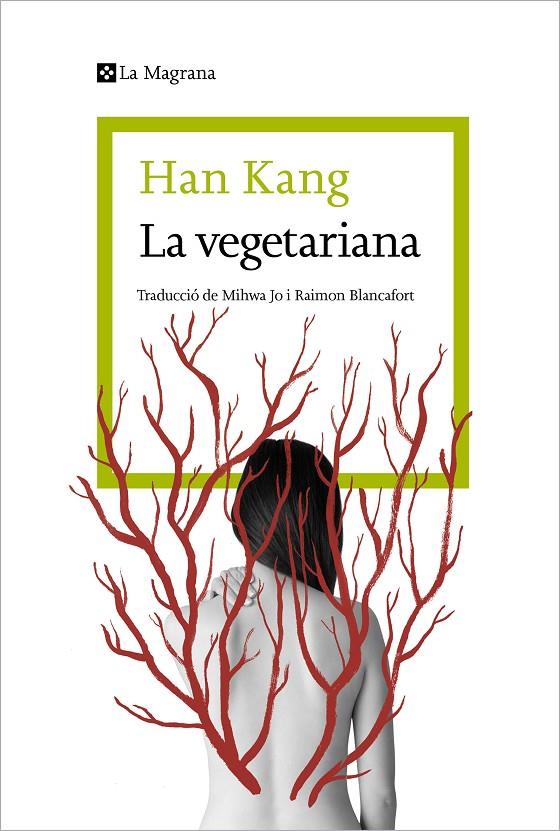 Vegetariana, La | 9788410009059 | Kang, Han