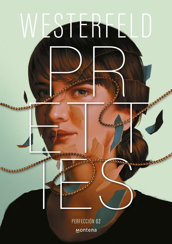 Traición 2 : Pretties (Perfección) | 9788410298828 | Westerfeld, Scott