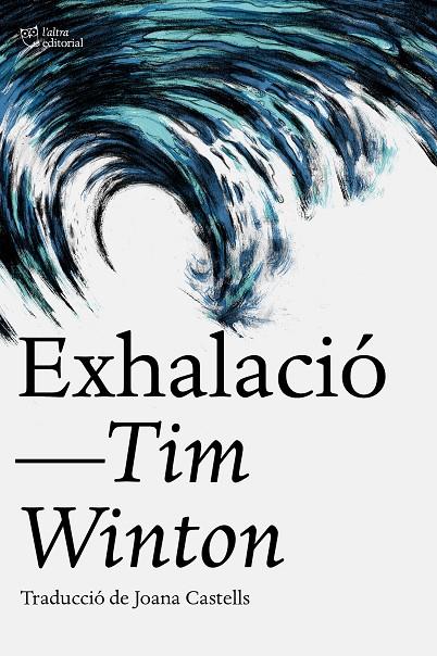 Exhalació | 9788412793062 | Winton, Tim