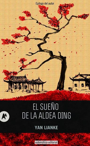 Sueño de la aldea Ding, El | 9788415509189 | Lianke, Yan