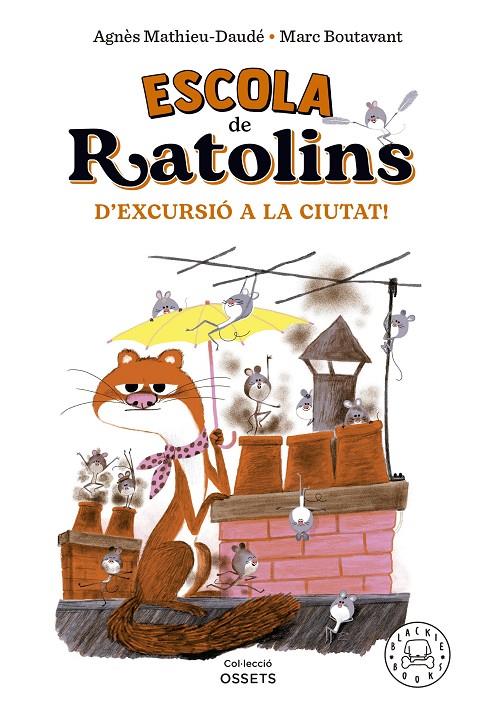 Escola de ratolins : D'excursió a la ciutat! | 9788418733864 | Mathieu-Daudé, Agnès