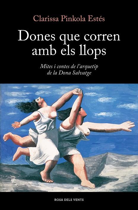 Dones que corren amb els llops | 9788419259424 | Estés, Clarissa Pinkola