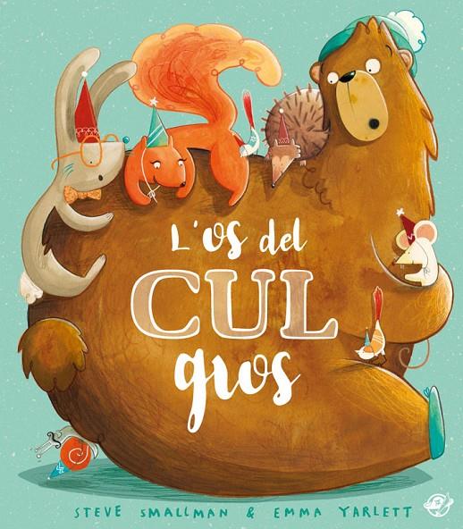 Os del cul gros, L' | 9788417207687 | Smallman, Steve