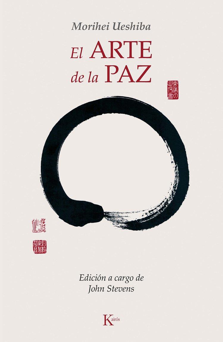 Arte de la paz, El | 9788472457133 | Ueshiba, Morihei