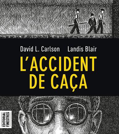 Accident de caça, L' | 9788412426113 | Carlson, David L. / Blair, Landis