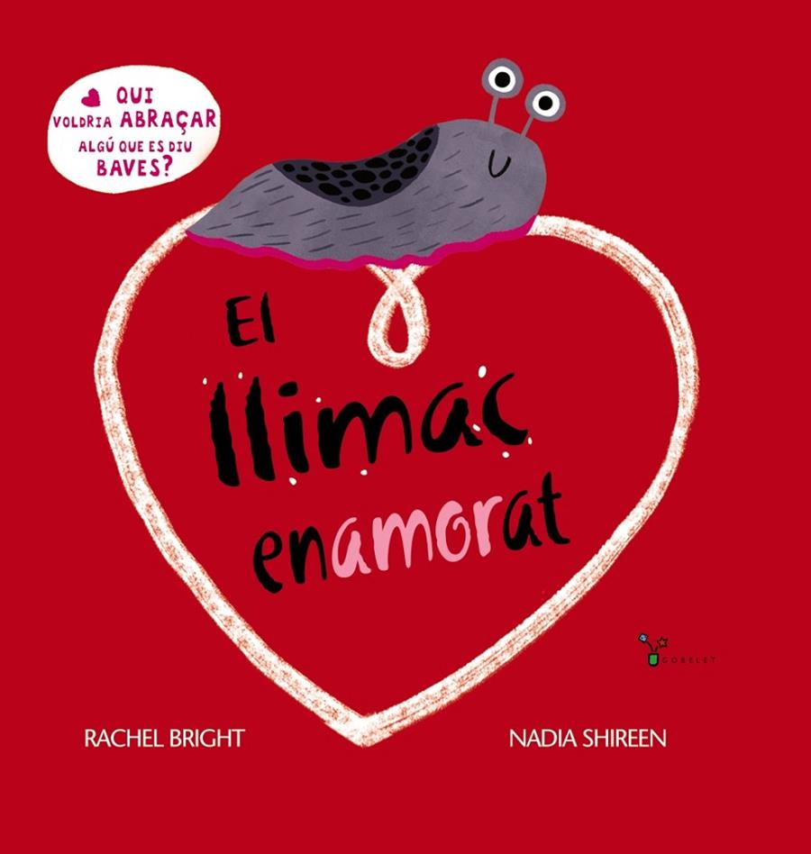 Llimac enamorat, Els | 9788413492315 | Bright, Rachel