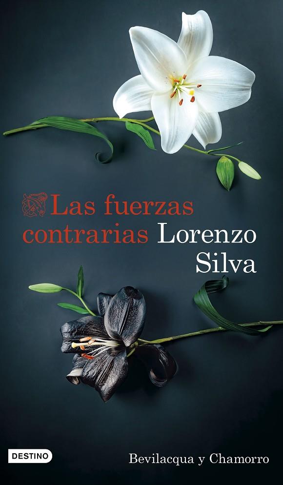 Bevilacqua y Chamorro 14 : Las fuerzas contrarias | 9788423367177 | Silva, Lorenzo