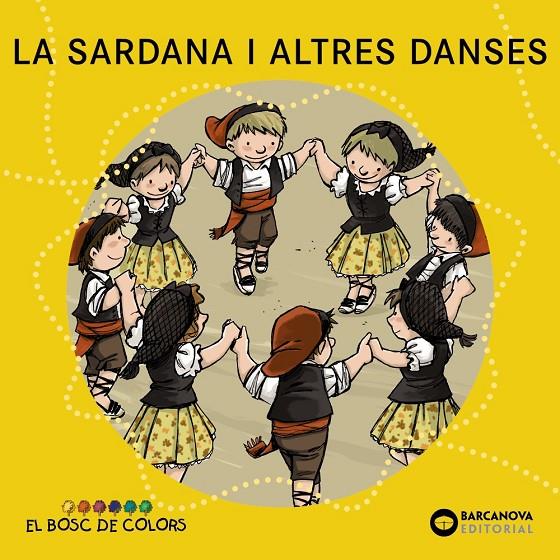 Sardana i altres danses, La | 9788448931490 | Baldó, Estel / Gil, Rosa / Soliva, Maria