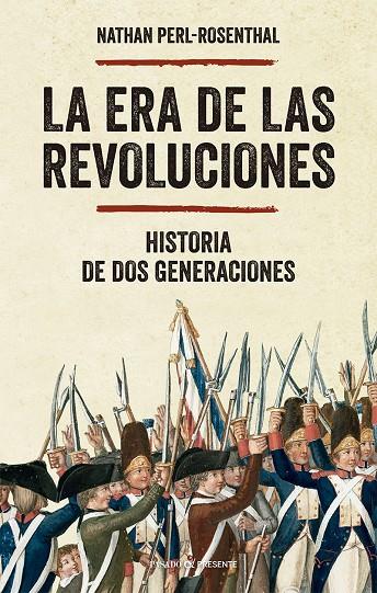 Era de las Revoluciones, La | 9788412791594 | Perl-Rosenthal, Nathan