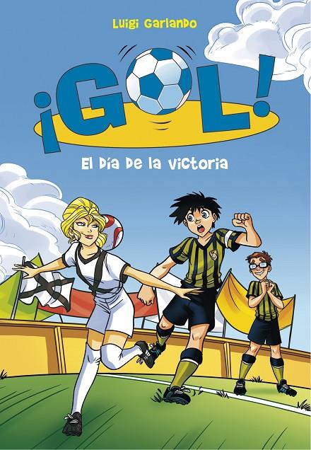 Gol! 40 : El día de la victoria | 9788490437216 | Garlando, Luigi