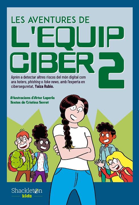 Aventures de l'Equip Ciber 2, Les | 9788413612539 | Serret, Cristina / Rubio, Yaiza