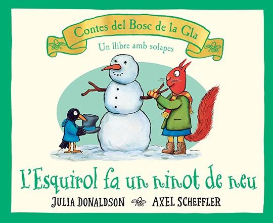 Esquirol fa un ninot de neu, L' | 9788426147189 | Donaldson, Julia