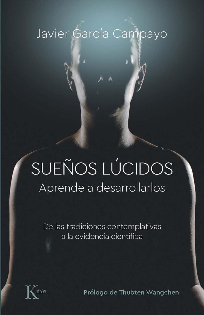 Sueños lúcidos | 9788499889832 | García Campayo, Javier