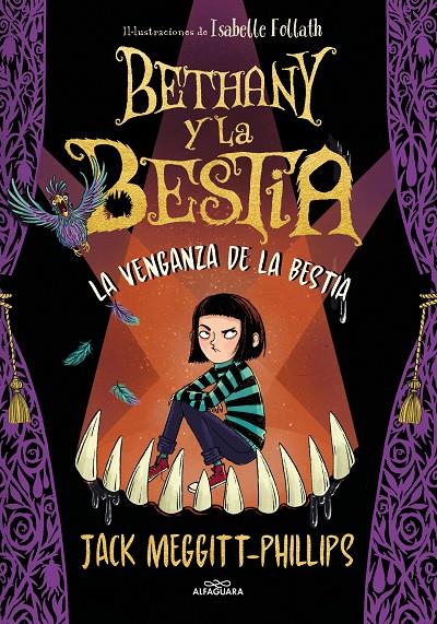 Bethany y la Bestia 2 : La venganza de la bestia | 9788420452463 | Meggitt-Phillips, Jack