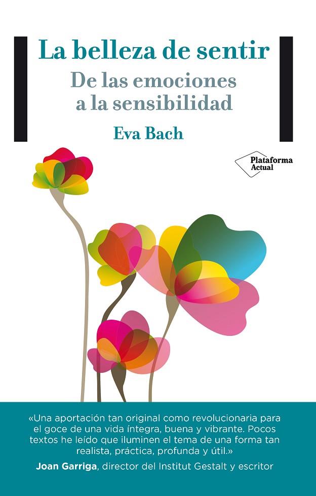 Belleza de sentir, La | 9788416256365 | Bach, Eva