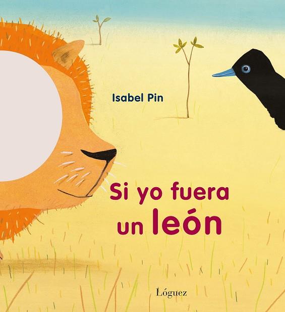 Si yo fuera un león | 9788496646902 | Pin, Isabel