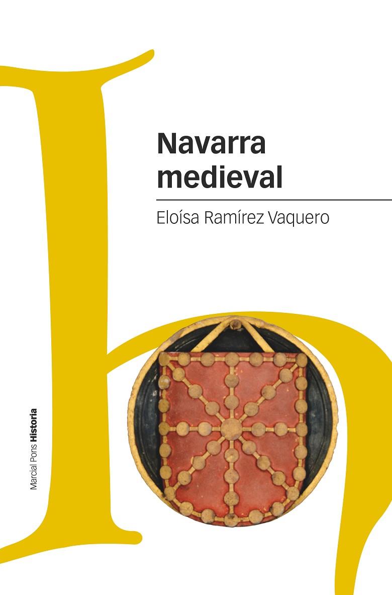 Navarra medieval | 9788418752988 | Ramírez Vaquero, Eloísa