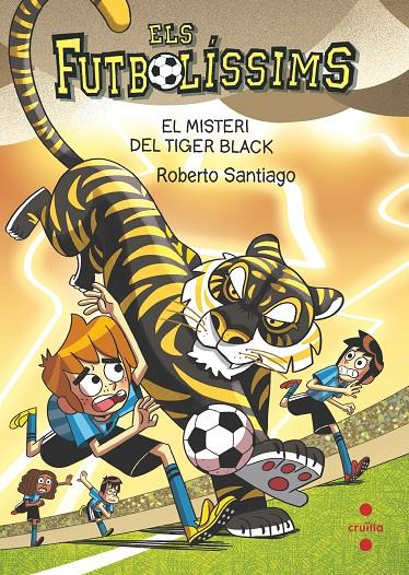 Futbolíssims 26, Els : El misteri del Tiger Black | 9788466157063 | Santiago, Roberto