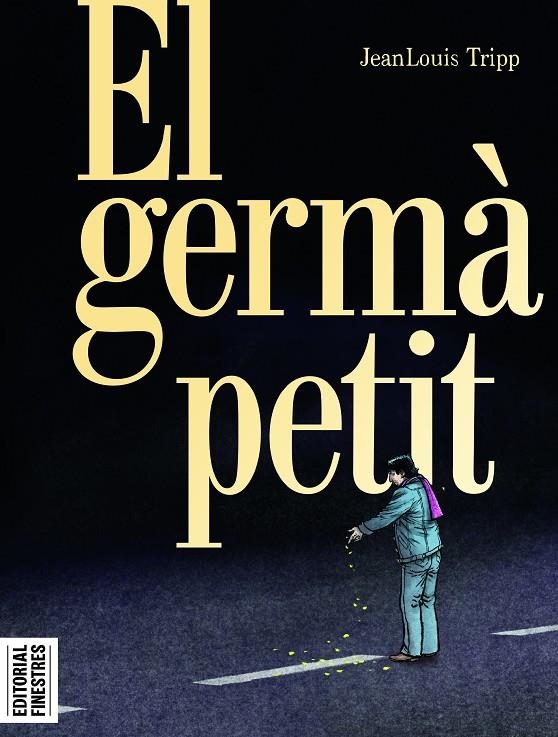 Germà petit, El | 9788419523211 | Tripp, JeanLouis