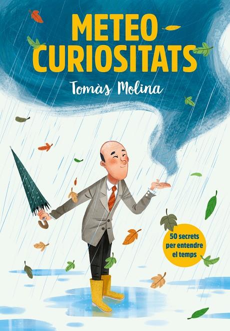 Meteocuriositats | 9788417922887 | Molina, Tomàs / Simó, Roger