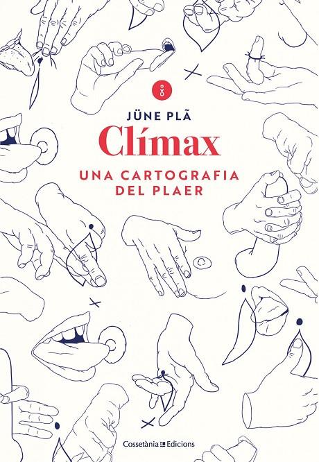 Clímax : Una cartografia del plaer | 9788490349731 | Plâ, Jüne