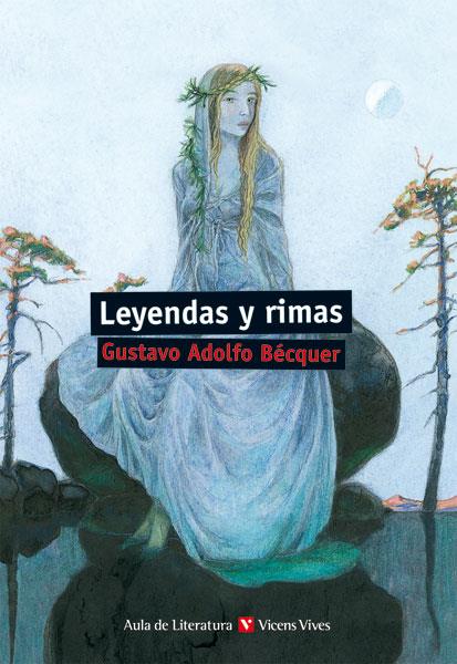 Leyendas y rimas  | 9788431689735 | Estruch Tobella, Joan / Torregrosa Torregrosa, Juan Ramon / Sanchez Aguilar, Agustin