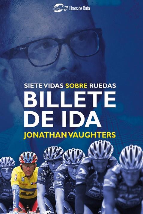 Billete de ida | 9788412018882 | Vaughters, Jonathan