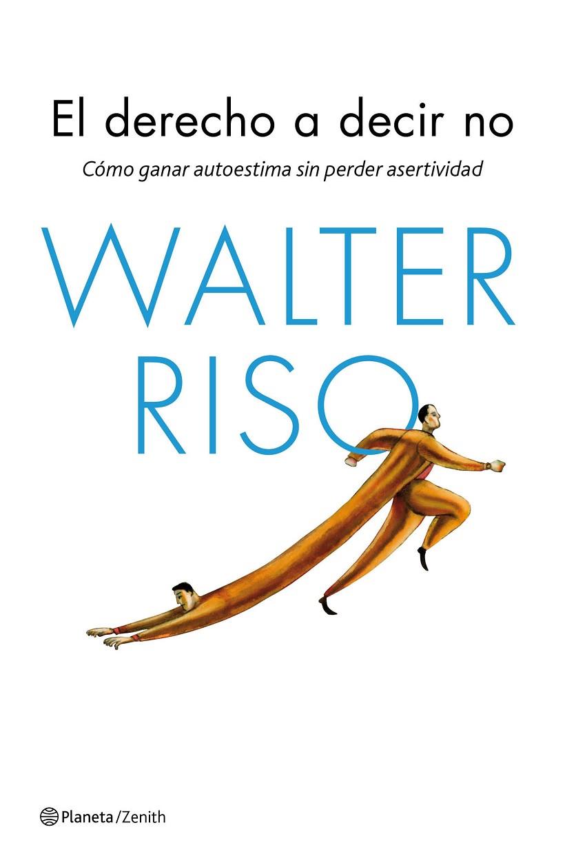 Derecho a decir no, El | 9788408143666 | Riso, Walter