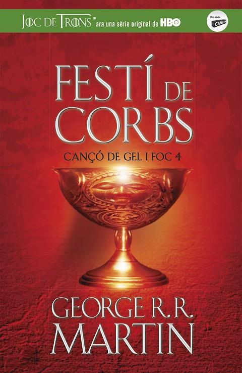 Cançó de gel i foc 4 : Festí de corbs  | 9788420487106 | Martin, George R.R.