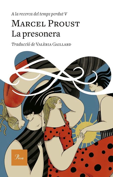 A la recerca del temps del temps perdut 5 : La presonera | 9788419657398 | Proust, Marcel