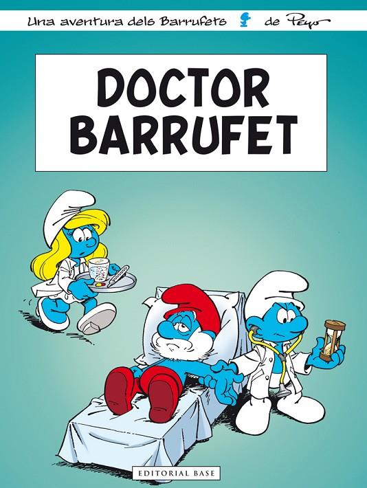 Barrufets 18, Els : Doctor Barrufet | 9788415711889 | Culliford, Thierry (Peyo)