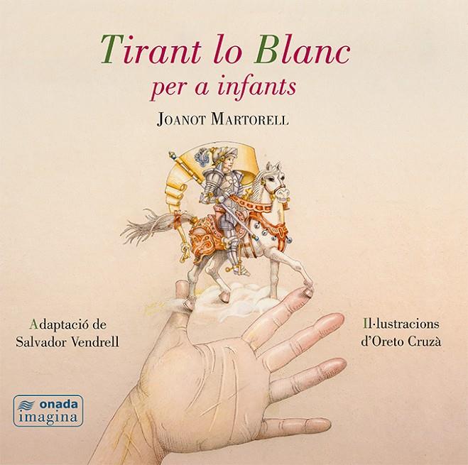 Tirant lo Blanc per a infants | 9788416505494 | Vendrell Grau, Salvador / Cruzà Boix, Oreto