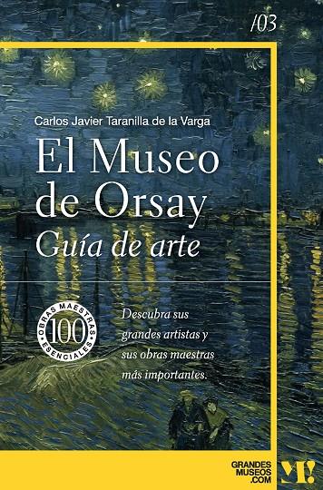 Museo de Orsay : Guía de arte | 9788418943485 | Taranilla de la Varga, Carlos Javier