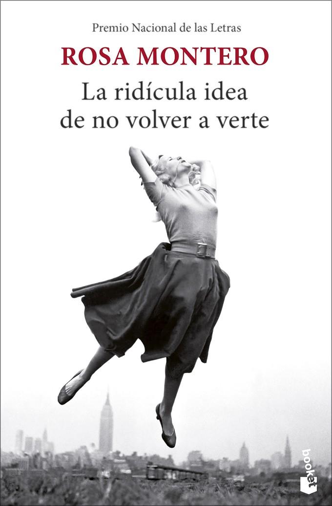 Ridícula idea de no volver a verte, La | 9788432239939 | Montero, Rosa