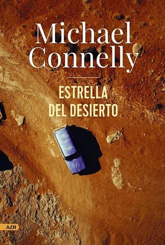 Estrella del desierto  | 9788411481649 | Connelly, Michael