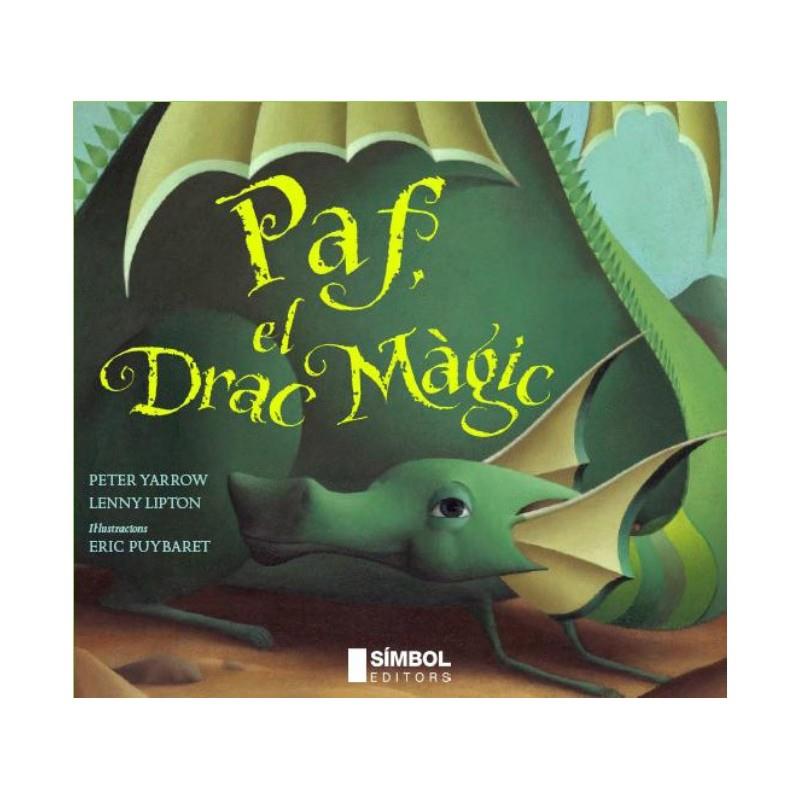 Paf, el Drac Màgic | 9788495987648 | Yarrow, Peter / Lipton, Lenny / Puyrabet, Enric