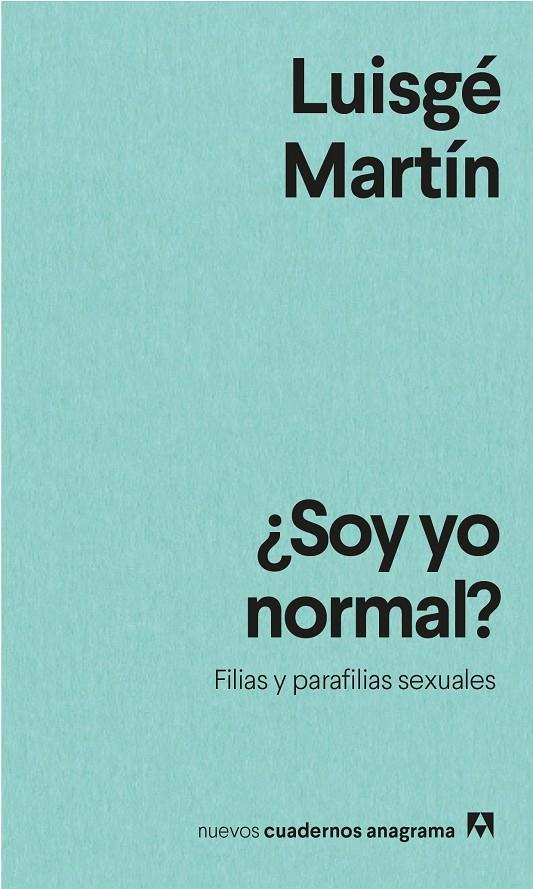 Soy yo normal? | 9788433916594 | Martín, Luisgé