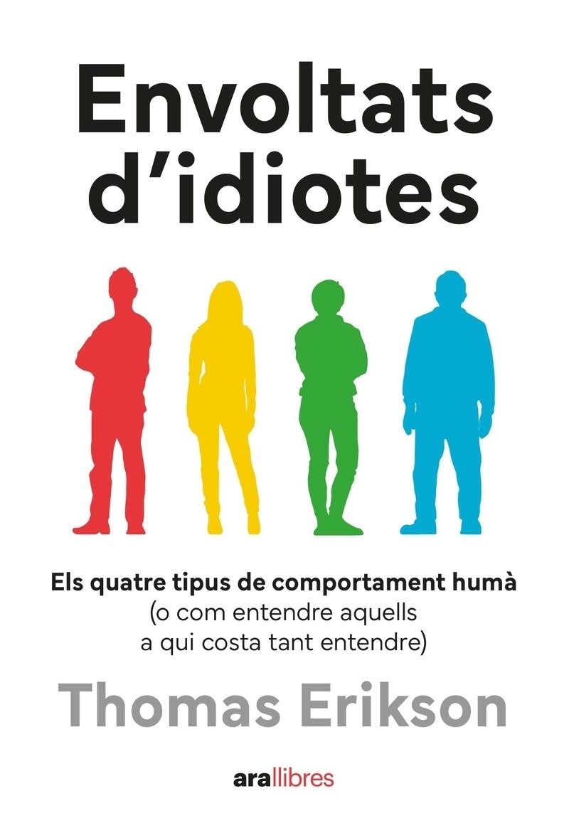 Envoltats d'idiotes | 9788411731003 | Erikson, Thomas