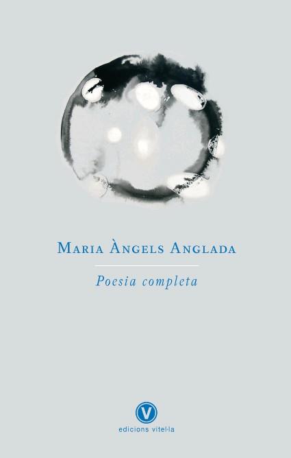 Poesia completa | 9788493625092 | Anglada, Maria Àngels