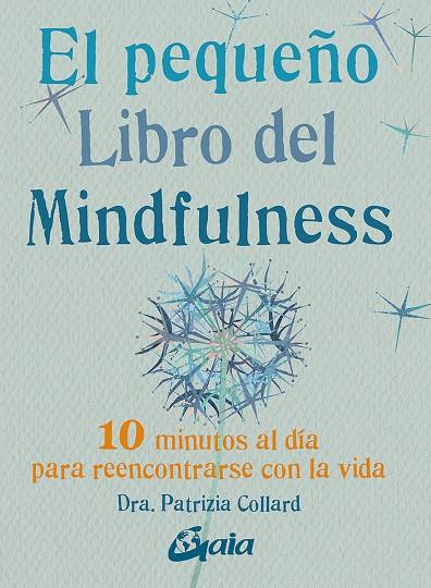 Pequeño libro del Mindfulness, El | 9788484455394 | Collard, Patrizia