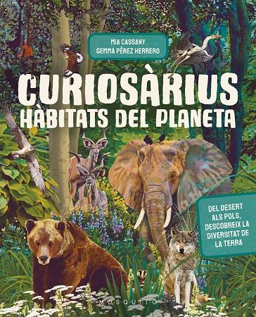 Curiosàrius : Hàbitats del planeta | 9788419095855 | Cassany, Mia