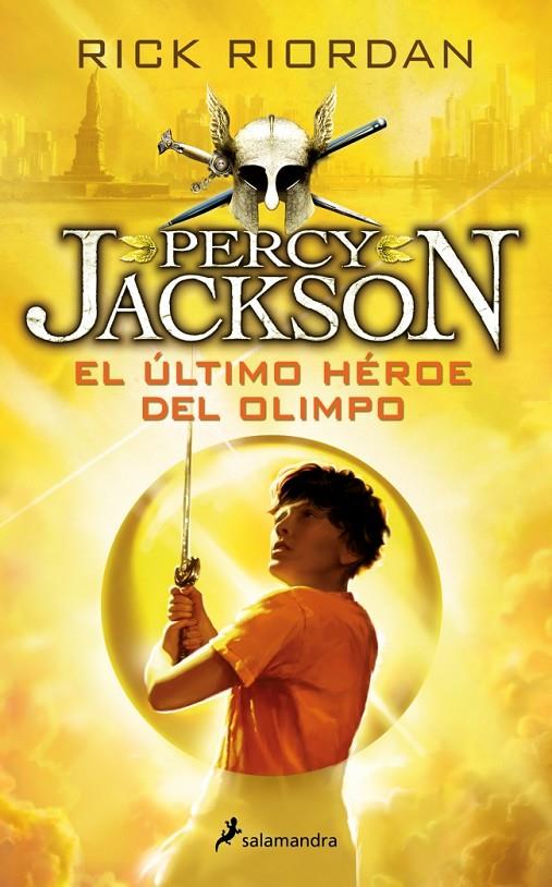 Percy Jackson y los dioses del Olimpo 5 : El último héroe del Olimpo  | 9788498386301 | Riordan, Rick