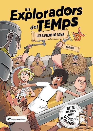 Exploradors del Temps 1, Els : Les legions de Roma | 9788417207793 | Ortiz Casas, Jordi