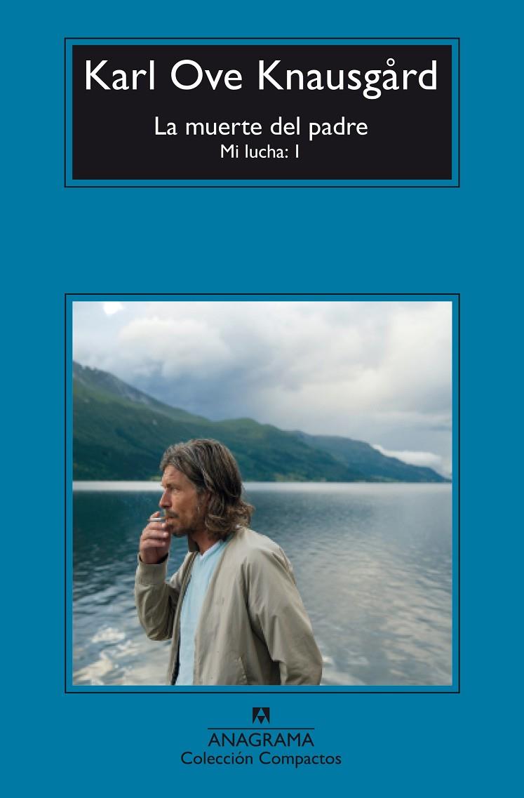 Muerte del padre 1, La : Mi lucha | 9788433977908 | Knausgård, Karl Ove