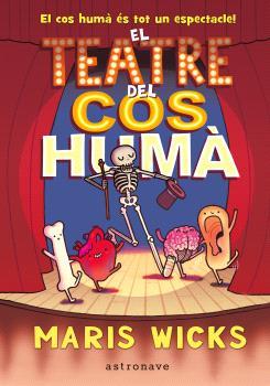 Teatre del cos humà | 9788467947588 | Wicks, Maris