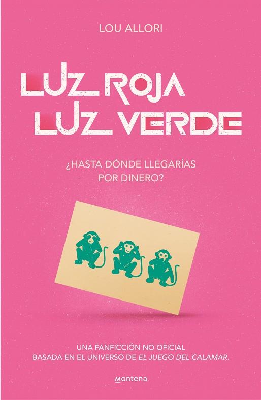 Luz roja. Luz verde : ¿Hasta dónde llegarías por dinero? | 9788419085481 | Allori, Lou