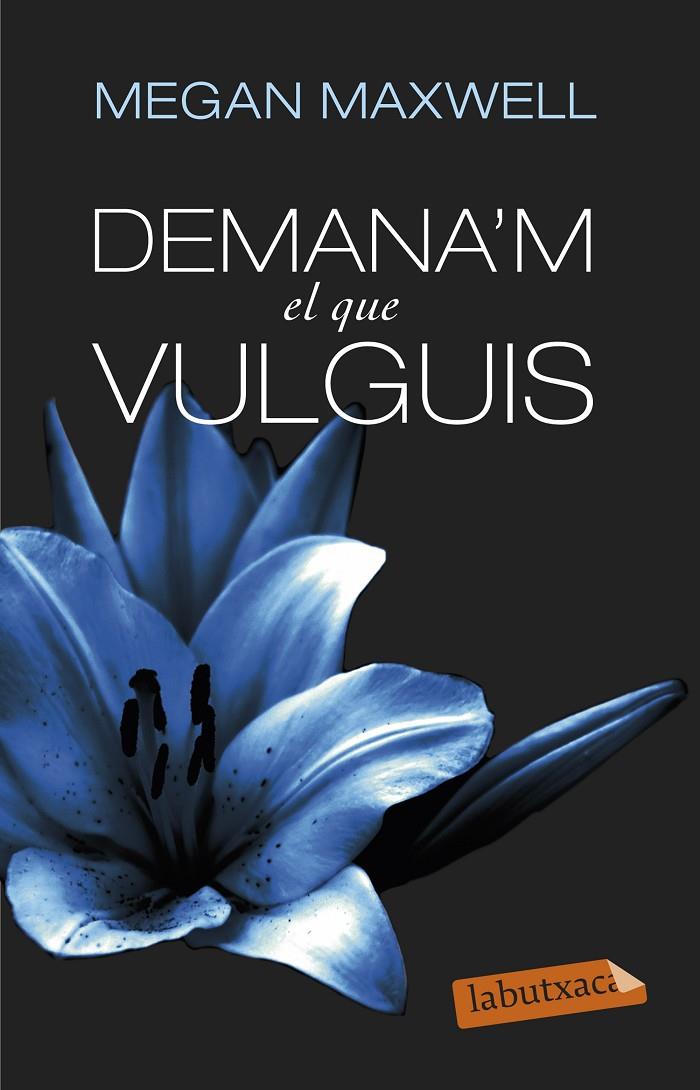 Demana'm el que vulguis | 9788499308494 | Maxwell, Megan